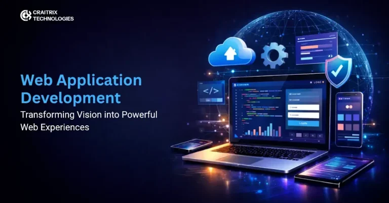 Web Application Development Guide: Process, Tools, Trends & Best Practices