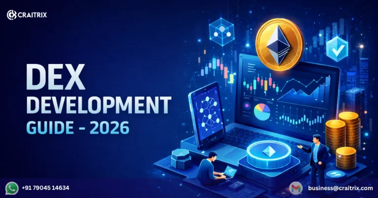 DEX Development in 2026: Build, Launch & Scale Your Decentralized Exchange Platform